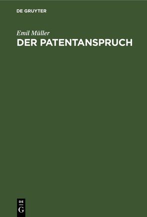 Der Patentanspruch von Müller,  Emil