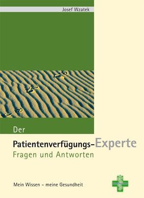 Der Patientenverfügungs-Experte von Wzatek,  Josef