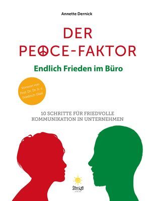 Der Peace Faktor von Dernick,  Annette