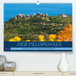 DER PELOPONNES (Premium, hochwertiger DIN A2 Wandkalender 2022, Kunstdruck in Hochglanz) von Scholz,  Frauke