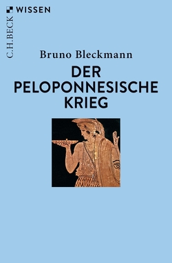 Der Peloponnesische Krieg von Bleckmann,  Bruno