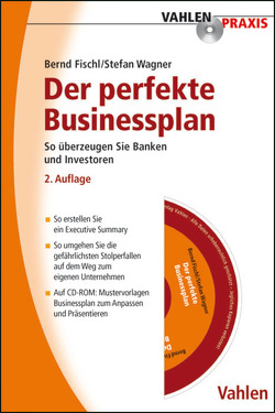 Der perfekte Businessplan von Fischl,  Bernd, Wagner,  Stefan