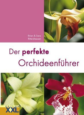 Der perfekte Orchideenführer von Albrecht,  Peter, Rittershausen,  Brian, Rittershausen,  Sara