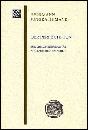 Der perfekte Ton von Jungraithmayr,  Herrmann