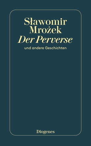 Der Perverse von Mrozek,  Slawomir, Vogel,  Christa