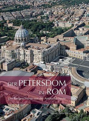 Der Petersdom in Rom von Ballardini,  A., Brandenburg,  H., Thoenes,  C.