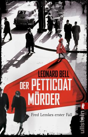 Der Petticoat-Mörder (Lemke-von Stain-Serie 1) von Bell,  Leonard
