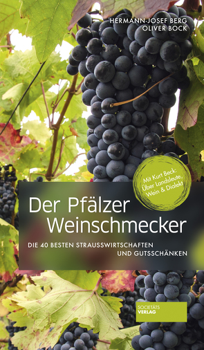 Der Pfälzer Weinschmecker von Berg,  Hermann-Josef, Bock,  Oliver