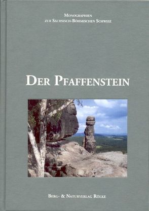 Der Pfaffenstein von Albrecht,  Kittler, Dieter,  Beeger, Keiler,  Ralph, Rölke,  Peter, Schneider,  Klaus, Schulze,  Helmut
