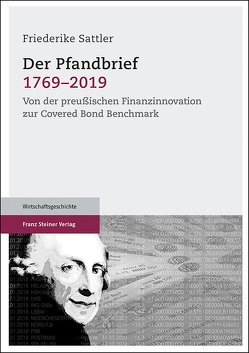 Der Pfandbrief 1769–2019 von IBF, Sattler,  Friederike, Verband deutscher Pfandbriefbanken