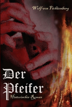 Der Pfeifer von von Fichtenberg,  Wolf