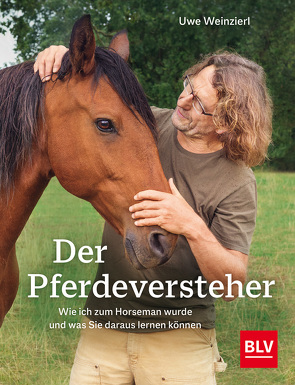 Der Pferdeversteher von Weinzierl,  Uwe