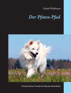 Der Pfoten-Pfad von Wulfmeyer,  Eckard