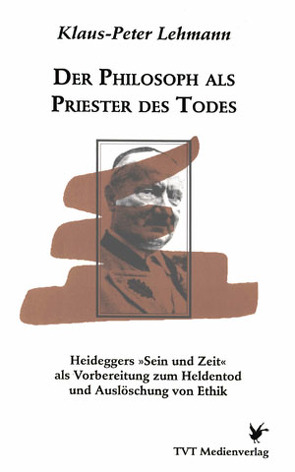 Der Philosoph als Priester des Todes von Lehmann,  Klaus P