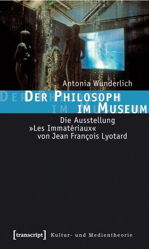 Der Philosoph im Museum von Wunderlich,  Antonia