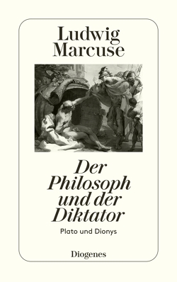 Der Philosoph und der Diktator von Marcuse,  Ludwig
