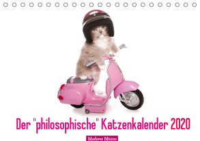 Der „philosophische“ Katzenkalender 2020 (Tischkalender 2020 DIN A5 quer) von Missou,  Madame