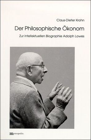 Der philosophische Ökonom von Krohn,  Claus D
