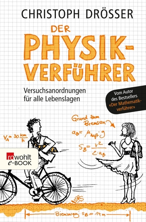 Der Physikverführer von Drösser,  Christoph, Engelhardt,  Lukas