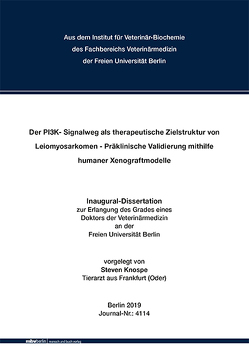 Der PI3K- Signalweg als therapeutische Zielstruktur von Leiomyosarkomen – Präklinische Validierung mithilfe humaner Xenograftmodelle von Knospe,  Steven