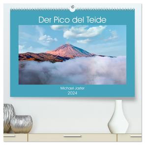 Der Pico del Teide – Michael Jaster (hochwertiger Premium Wandkalender 2024 DIN A2 quer), Kunstdruck in Hochglanz von Jaster,  Michael