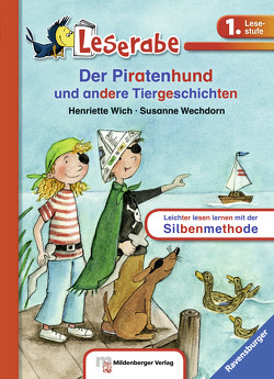 Der Piratenhund – Leserabe 1. Klasse – Erstlesebuch für Kinder ab 6 Jahren von Wechdorn,  Susanne, Wich,  Henriette