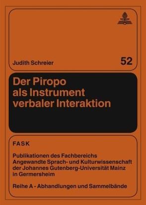 Der Piropo als Instrument verbaler Interaktion von Schreier,  Judith