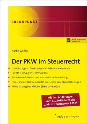 Der PKW im Steuerrecht von Karbe-Geßler,  Daniela