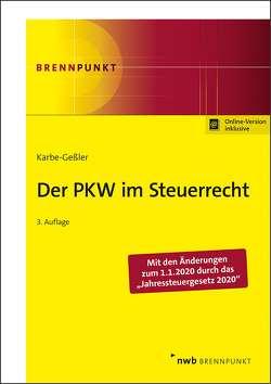 Der PKW im Steuerrecht von Karbe-Geßler,  Daniela