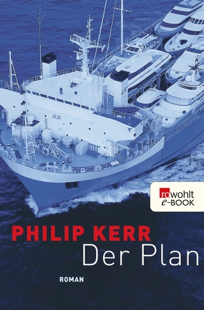 Der Plan von Kerr,  Philip, Tann,  Cornelia Holfelder-von der