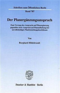 Der Planergänzungsanspruch. von Hildebrandt,  Burghard