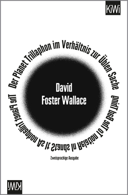 Der Planet Trillaphon im Verhältnis zur Üblen Sache von Blumenbach,  Ulrich, Foster Wallace,  David