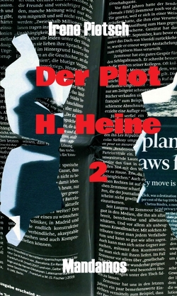 Der Plot H. Heine 2 von Pietsch,  Irene
