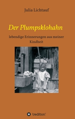 Der Plumpsklohahn von Lichtauf,  Julia