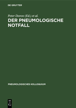 Der pneumologische Notfall von Dorow,  Peter, Ibe,  Karla