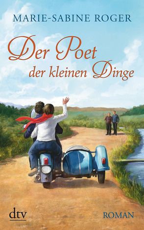 Der Poet der kleinen Dinge von Kalscheuer,  Claudia, Roger,  Marie-Sabine