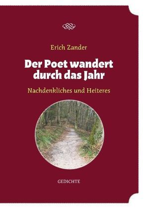 Der Poet wandert durch das Jahr von Zander,  Erich