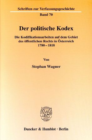 Der politische Kodex. von Wagner,  Stephan