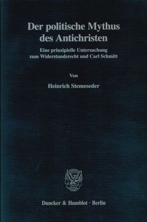 Der politische Mythus des Antichristen. von Stemeseder,  Heinrich