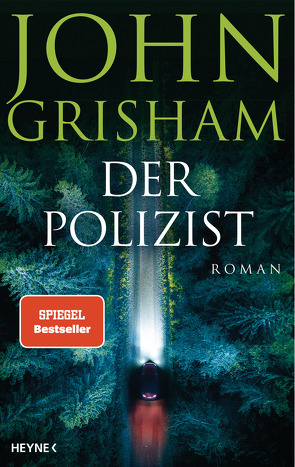 Der Polizist von Dorn-Ruhl,  Kristiana, Grisham,  John, Reiter,  Bea, Walsh-Araya,  Imke