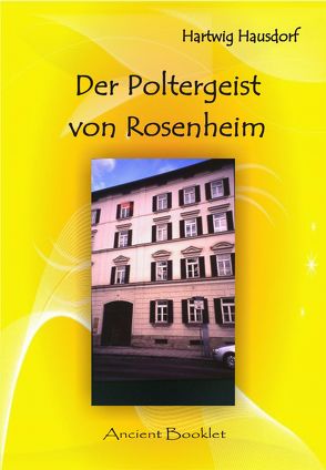 Der Poltergeist von Rosenheim von Hausdorf,  Hartwig