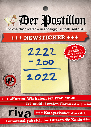 Der Postillon +++ Newsticker +++ 2022 von Sichermann,  Stefan