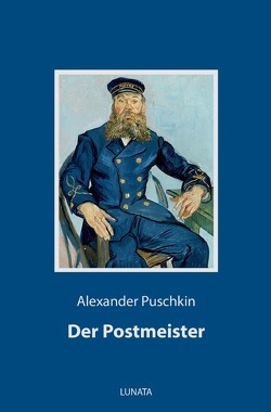 Der Postmeister von Puschkin,  Alexander