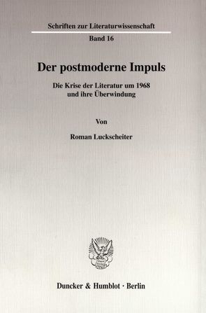 Der postmoderne Impuls. von Luckscheiter,  Roman