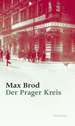 Der Prager Kreis von Brod,  Max, Demetz,  Peter