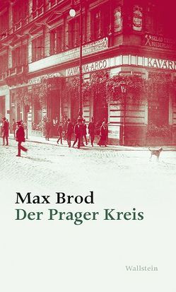 Der Prager Kreis von Brod,  Max, Demetz,  Peter, Koch,  Hans Gerd, Zimmermann,  Hans Dieter