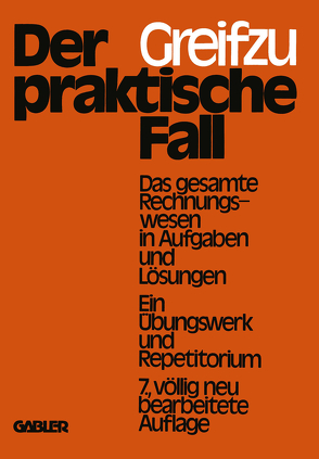 Der praktische Fall von Greifzu,  Julius, Lembcke,  Rolf