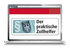 Der praktische Zollhelfer Online von Schuster,  Jürgen, Soyk,  Stefan