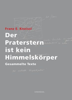 Der Praterstern ist kein Himmelskörper von Kapfinger,  Otto, Kneissl,  Franz E., Pfeifer Steiner,  Martina, Pirhofer,  Gottfried