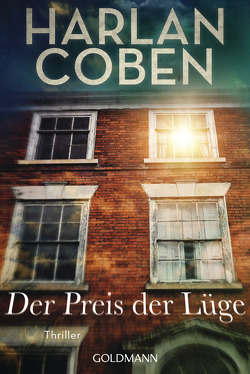 Der Preis der Lüge von Coben,  Harlan, Kwisinski,  Gunnar